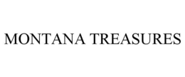MONTANA TREASURES trademark