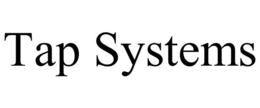 TAP SYSTEMS trademark