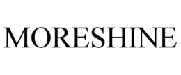 MORESHINE trademark