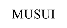 MUSUI trademark
