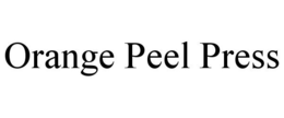 ORANGE PEEL PRESS trademark