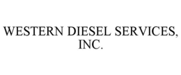 WESTERN DIESEL SERVICES, INC. trademark