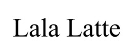 LALA LATTE trademark