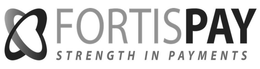 FORTISPAY STRENGTH IN PAYMENTS trademark