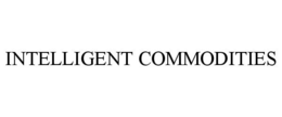 INTELLIGENT COMMODITIES trademark