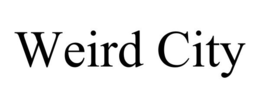 WEIRD CITY trademark