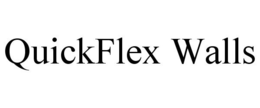 QUICKFLEX WALLS trademark