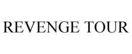 REVENGE TOUR trademark