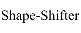 SHAPE-SHIFTER trademark