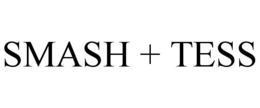 SMASH + TESS trademark