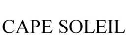 CAPE SOLEIL trademark