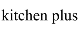 KITCHEN PLUS trademark