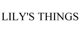 LILY'S THINGS trademark