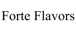 FORTE FLAVORS trademark