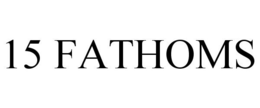 15 FATHOMS trademark