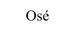 OSÉ trademark