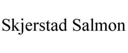 SKJERSTAD SALMON trademark