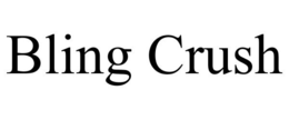 BLING CRUSH trademark