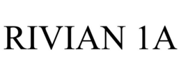RIVIAN 1A trademark