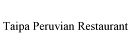TAIPA PERUVIAN RESTAURANT trademark