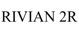 RIVIAN 2R trademark