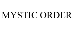MYSTIC ORDER trademark