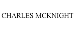 CHARLES MCKNIGHT trademark