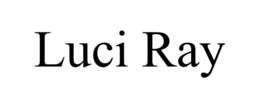LUCI RAY trademark