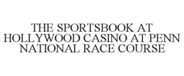 THE SPORTSBOOK AT HOLLYWOOD CASINO AT PENN NATIONAL RACE COURSE trademark
