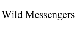WILD MESSENGERS trademark