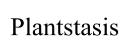 PLANTSTASIS trademark