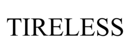 TIRELESS trademark