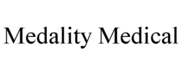 MEDALITY MEDICAL trademark