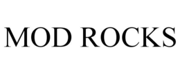 MOD ROCKS trademark
