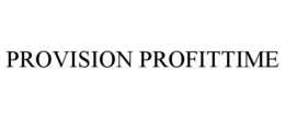 PROVISION PROFITTIME trademark
