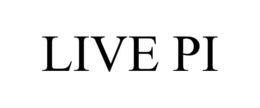 LIVE PI trademark