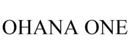 OHANA ONE trademark