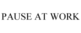 PAUSE AT WORK trademark