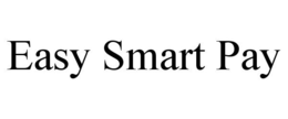 EASY SMART PAY trademark