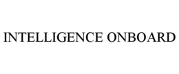 INTELLIGENCE ONBOARD trademark