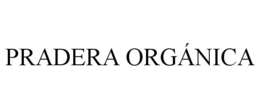 PRADERA ORGÁNICA trademark
