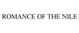 ROMANCE OF THE NILE trademark