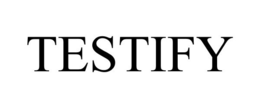 TESTIFY trademark