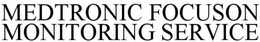 MEDTRONIC FOCUSON MONITORING SERVICE trademark