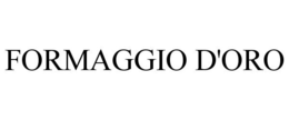 FORMAGGIO D'ORO trademark