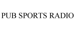 PUB SPORTS RADIO trademark