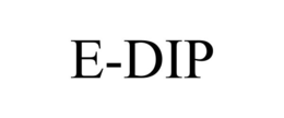 E-DIP trademark