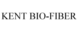 KENT BIO-FIBER trademark