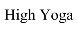 HIGH YOGA trademark