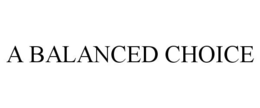 A BALANCED CHOICE trademark